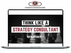 Paul Millerd - Think Like A Strategy Consultant Download