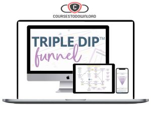 Monica Froese – Triple Dip Funnel Download