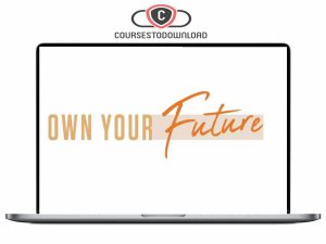 Tony Robbins & Dean Graziosi - Own Your Future Download
