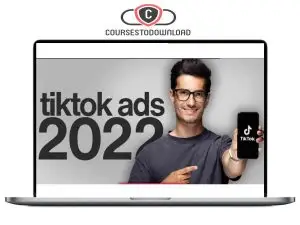 Gerardo Perez – How to Run TikTok Ads by Foundr Download