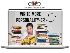 Justin Blackman – Write More Personality-er Workshop Download