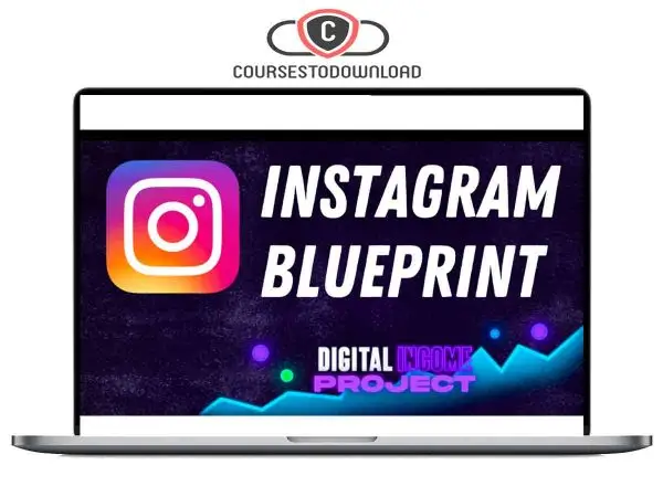 Digital Income Project – Instagram Blueprint Download